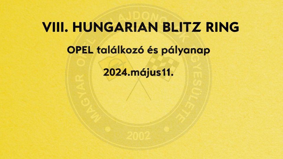 VIII. Hungarian Blitz Ring Opel találkozó és pályanap!